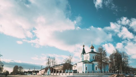 Korma Village, Dobrush District, Belarus. St. John The Korma Convent Church. Famous Orthodox Church. Time Lapse Time-lapse Timelapse.