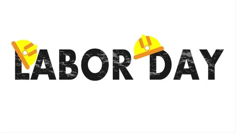 Labor day word with safety helmet, art video illustration.