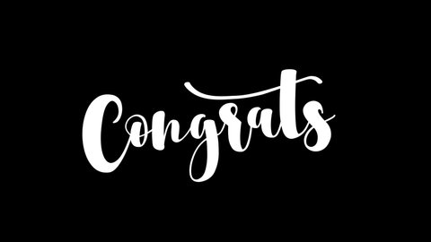 Congrats - Handwritten calligraphy lettering text. Footage with text effect animation. Calligraphy motion graphics. Flat animation. Available in 4K FullHD and HD video 2D render footage. Alpha channel