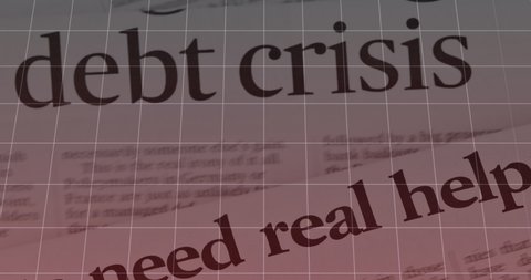 Animation of newspaper headline with Debt crisis text over financial data processing statistic recording in the background. Global finance business economy crisis concept digitally generated image.