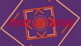 Animation of neon red text Stay At Home over orange shapes changing. Public health pandemic coronavirus Covid 19 social distancing and self isolation in quarantine lockdown concept digital composite - Powered by Shutterstock - Get 15% off with code: PIKWIZARD15