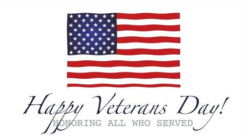 Animation of American flag waving over Happy Veterans Day