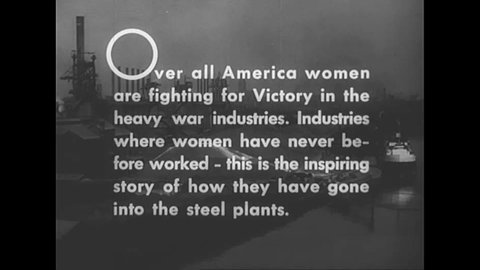 CIRCA 1943 - Women capably replace men in steel mills.