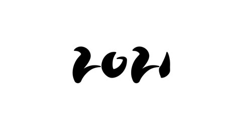 Animation 4K. 2021. Happy New Year. Black ink numbers isolated on white background. Hand drawn lettering in Asian style. Paintbrush calligraphic. Stock footage with alpha channel. 