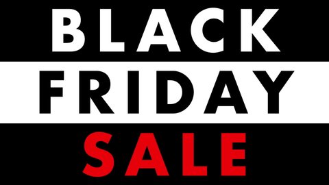 Black Friday Sale text animation, on black white and red backgrounds 
