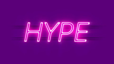 Hype neon sign appear on violet background. Loop animation of retro neon sign.