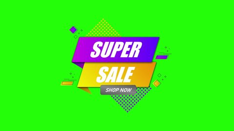 Super sale offer, shop now banner with label stick promotion on a green screen chroma key background. This is a 4k animation.