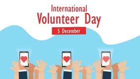 Group animation of volunteer hands rising cellphone with heart symbol and International Volunteer Day text - Powered by Shutterstock - Get 15% off with code: PIKWIZARD15