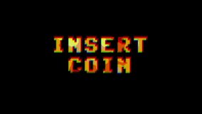 An intentionally distorted insert coin screen. 8-bit retro style.
 - Powered by Shutterstock - Get 15% off with code: PIKWIZARD15
