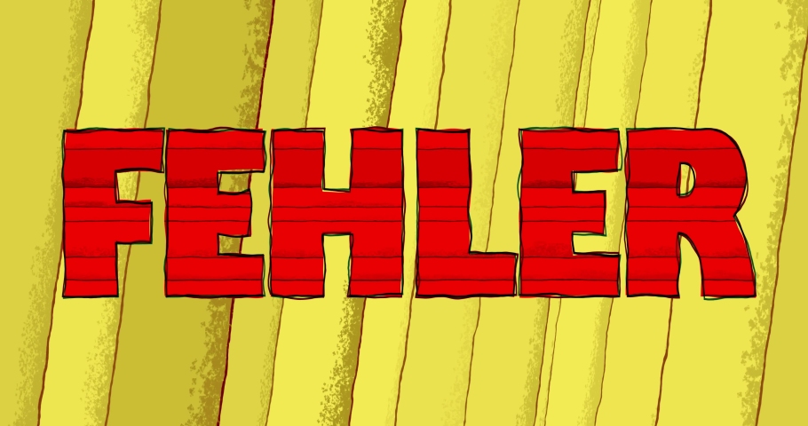 Background stylized as the cartoon or childish drawing in a simple style with the inscription ERROR in German. Looped endless splash screen with work theme