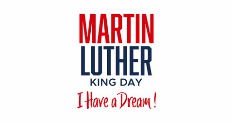 Martin Luther King Day Animated Text, I Have a Dream Handwritten Lettering