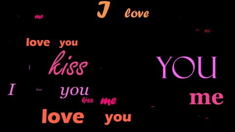 Kiss me letters, words I love you, I love you, background.