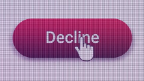 Decline Button Click Extreme Close Up Front View 
Online disagreement, lack of consensus or approval.
