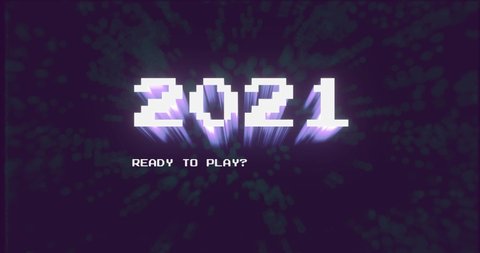 2021 ready to play text appear on low resolution background. Videogame next level simulation with 2021.