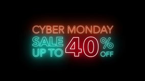 Animate flashing of cyber Monday sale up to percent off colorful neon blaze sign motion banner in black background for promote video. concept of promotion brand sale series 10-90% - Powered by Shutterstock - Get 15% off with code: PIKWIZARD15