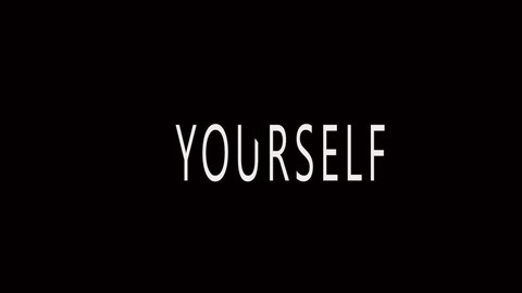 positive quote animated black and white to motivate people. believe yourself.