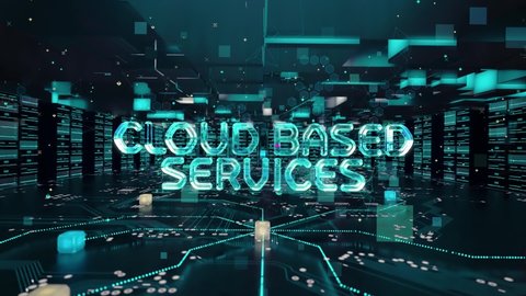Cloud Based Services with digital technology hitech concept