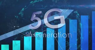 Animation of 5g 5th generation text over statistics processing with blue arrow pointing up. global network of connections, business and finance concept digitally generated video.