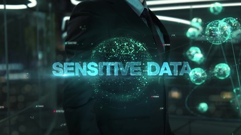 Businessman with Sensitive Data hologram concept