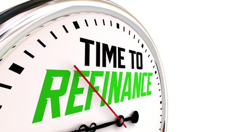 Time to Refinance Clock Refi Your Home Mortgage Interest Rate Save Money 3d Animation