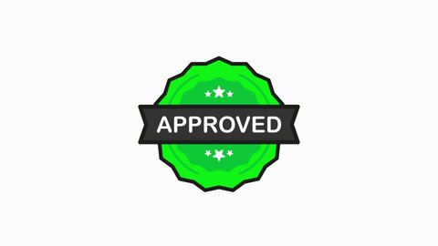 Approved badge green Stamp icon in flat style on white background. Motion graphic.