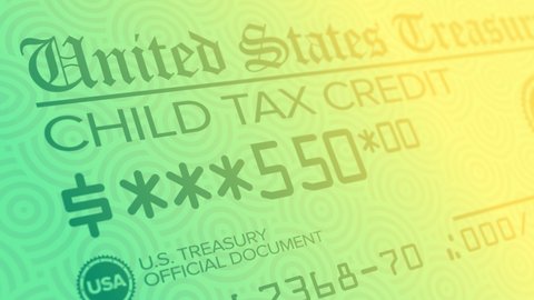 A stylized background animation of a fictional United States monthly child tax credit check. The Biden administration pushed for stimulus checks during the COVID-19 pandemic. Custom $ upon request.