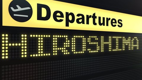 Airport departure board shows Hiroshima city name
