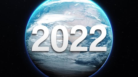 2022 year on planet earth. Concept symbol of the world at 2022. 3d loop animation.