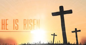 Animation of he is risen text and three christian crosses with glow on orange background. easter celebration, religion and tradition concept digitally generated video.