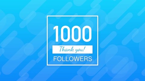 1k followers, Thank You, social sites post. Thank you followers congratulation card. Motion graphics.