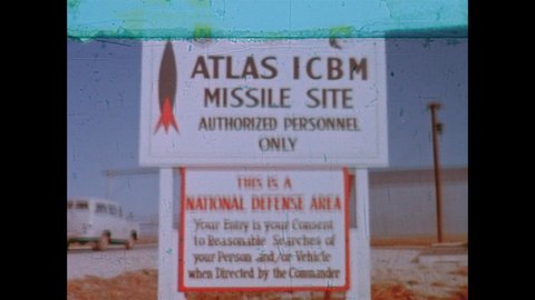 1960s: Sign "Atlas ICBM Missile Site" with warnings and authorized personnel.
