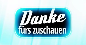 Abstract smooth gradient background with soft lines in light colors and text THANKS FOR WATCHING in German. An infinitely looped, simple splash screen on the topic of video broadcasts and streams