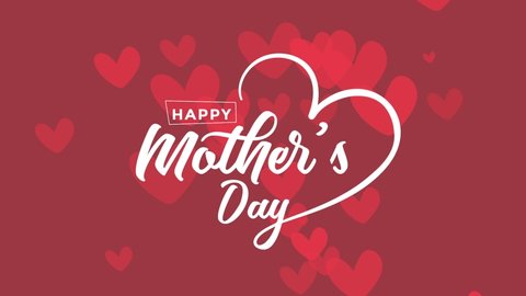 
Happy Mothers Day greeting card with animated hearts appearing randomly and animated lettering for the greetings