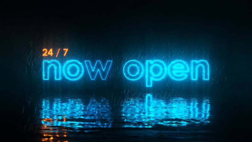 A Now Open 24-7 neon sign with rain effect and reflecting on the water below.