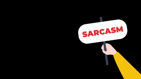 The hand holds the SARCASM sign. Isolated image on a transparent background. 4K