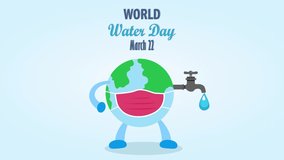 Globe animation wearing face mask while standing with world water day text background. Cartoon in 4k resolution - Powered by Shutterstock - Get 15% off with code: PIKWIZARD15
