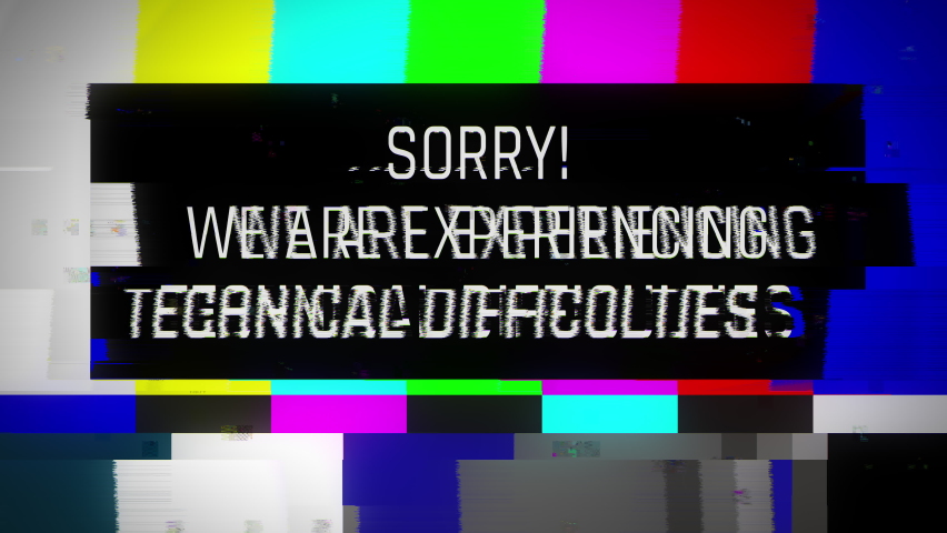 sorry-we-experiencing-technical-difficulties-text-stock-footage-video