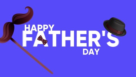 Happy father's day animated text 4k footage, father's day lettering animation, father's day tie, hat and bow tie video