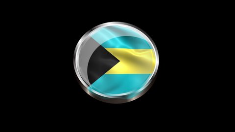 Steel Badge with the Flag of Bahamas on Transparent Background. Bahamas Flag Glass Button Concept Style with Circular Metal Frame. 4K Ultra HD ProRes 4444, Loop Motion Graphic Animation.