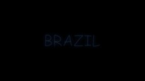 Neon flickering blue country name Brazil in on a black background.