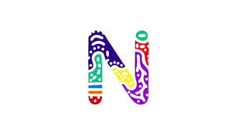 Letter N. 4K video. Unique font animated isolated on White background. Colorful bright multi-colored contrasting doodle symbol, ornament. Capital Letter N for logo, icon, user interface, game, apps.