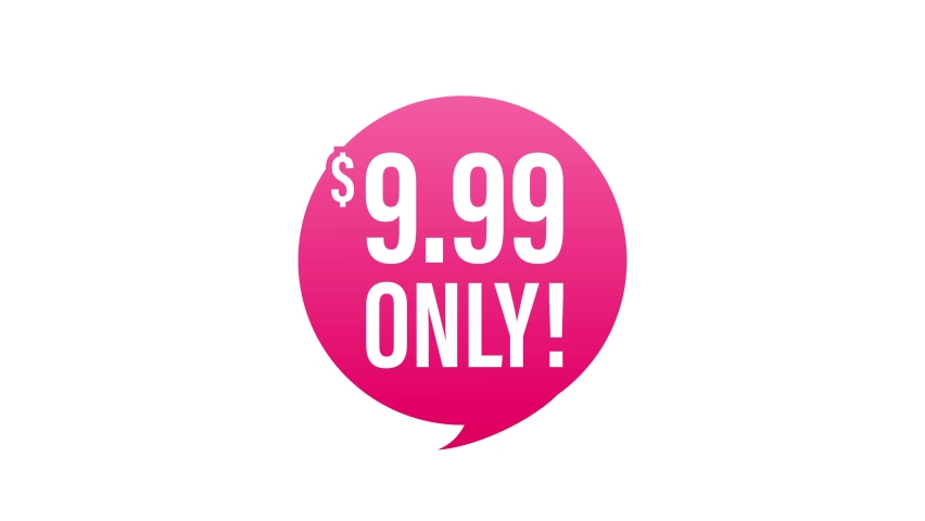 Sale 9.99 Dollars Only Offer Badge Sticker Design in Flat Style. Motion graphics.