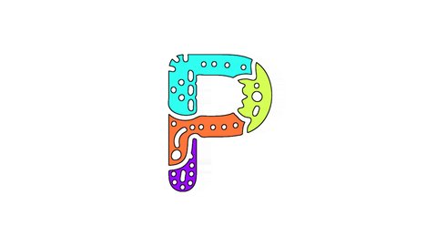 Letter P isolated on clear White background. 4K video. Animated cartoon Unique font. Colorful bright contrasting fun doodle symbol, ornament. Capital Letter P for logo, icon, user interface, app, game