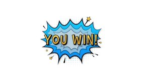 Comic speech bubbles with text You win. Vintage cartoon illustration. Symbol, sticker tag, special offer label, advertising badge. Motion graphics. - Powered by Shutterstock - Get 15% off with code: PIKWIZARD15