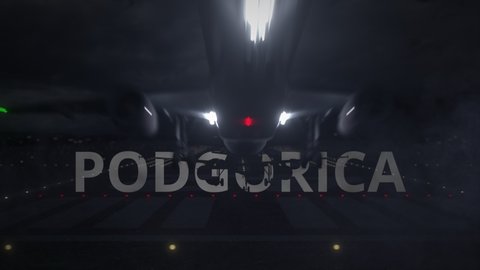 Airliner taking off from the airport runway and PODGORICA city name, 3d animation