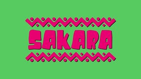 Sakara African music style. 4K color video. Animation Cartoon text on green screen background, chroma key. African pop music Sakara for national musical festival, concert, broadcast, podcast adv.