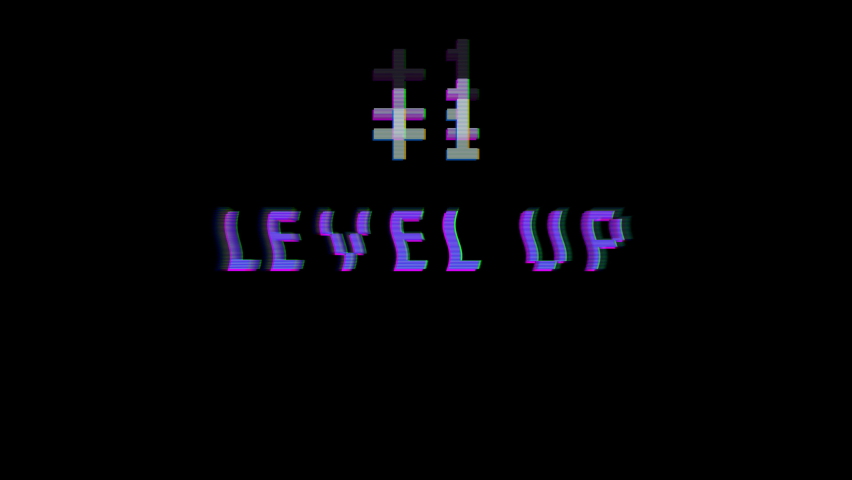 Retro Level Up glitch animation on a black background  - Powered by Shutterstock - Get 15% off with code: PIKWIZARD15
