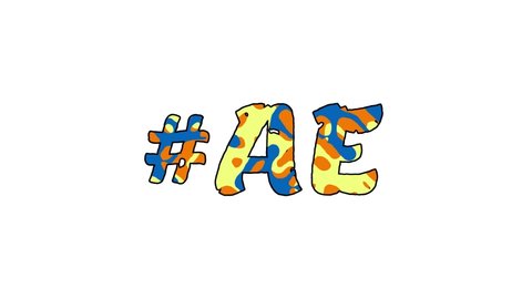 Hashtag #AE. Animated text isolated on White background. 4K video. Color movable letters pattern, fluid aqua effect. Trendy popular Hashtag #AE for social network, media, title video intro.
