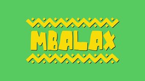 Mbalax African music style. 4K color video. Animation Cartoon text on green screen background, chroma key. African pop music Mbalax for national musical festival, concert, broadcast, podcast adv.