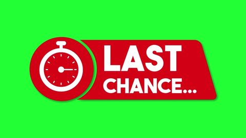 Last chance campaign price tag for discount clearance.